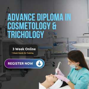 ADCT- Advance Diploma in Cosmetology & Trichology